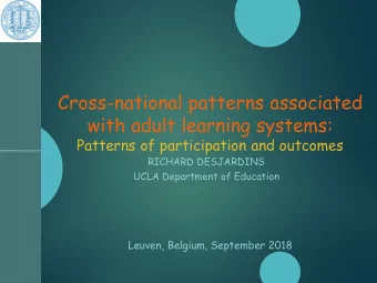 Cross-national patterns associated  with adult learning systems:  Patterns of participation and