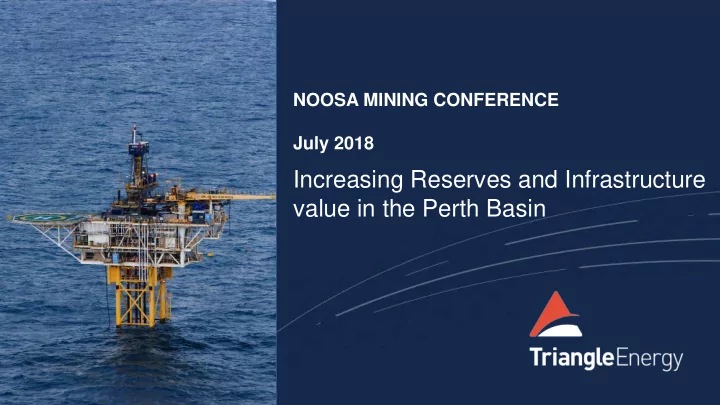 increasing reserves and infrastructure value in the perth