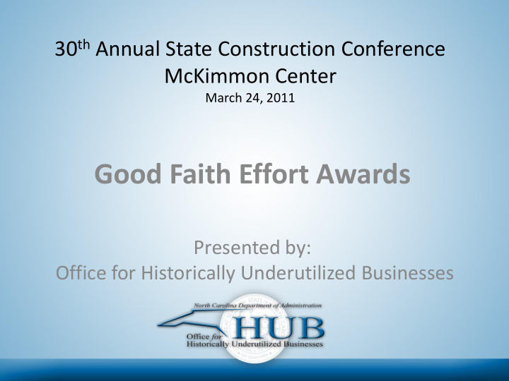 good faith effort awards