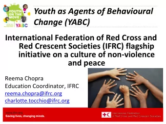 Youth as Agents of Behavioural  Change (YABC)  International Federation of Red Cross and  Red