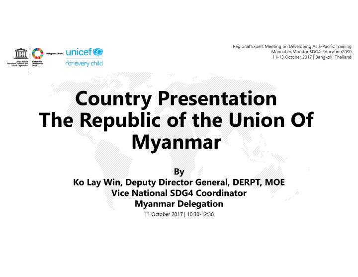 country presentation the republic of the union of myanmar