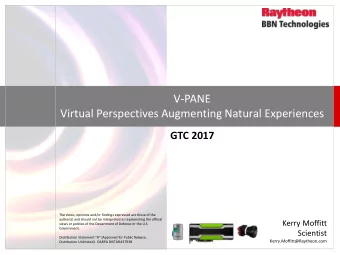 V-PANE  Virtual Perspectives Augmenting Natural Experiences  GTC 2017  The views, opinions and/or