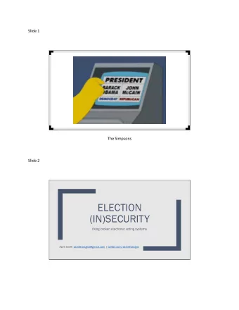 ELECTION  (IN)SECURITY  fixing broken electronic voting systems  April Smith