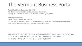 The Vermont Business Portal  Report Published: December 15, 2018  For the House Committee on