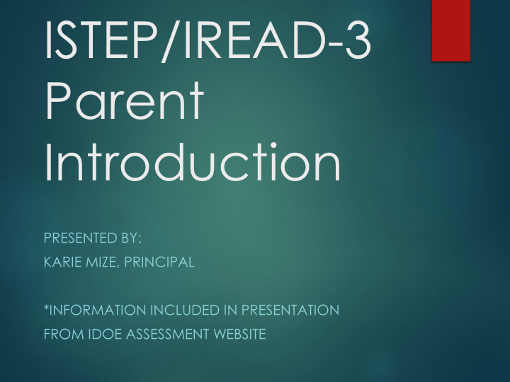 istep iread 3 parent introduction