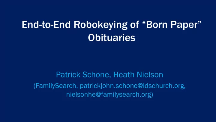 end to end robokeying of born paper