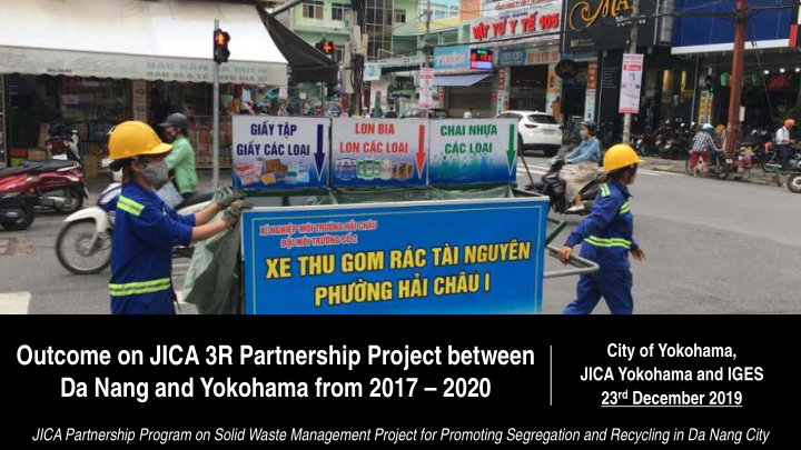 outcome on jica 3r partnership project between