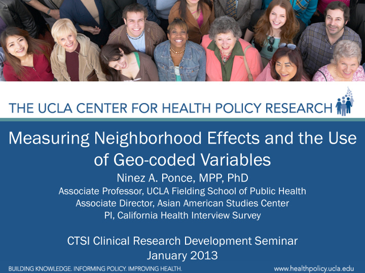 measuring neighborhood effects and the use of geo coded