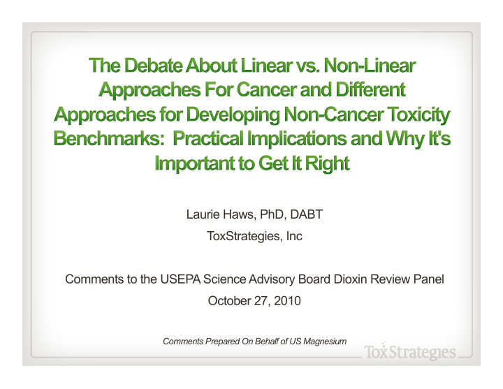 laurie haws phd dabt toxstrategies inc comments to the