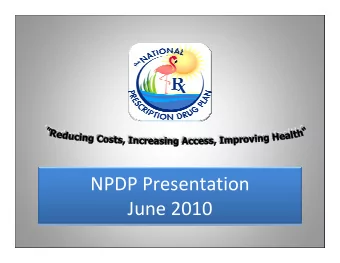 NPDP Presentation  June 2010  Organization of Presentation  Statement of Problem  The Action