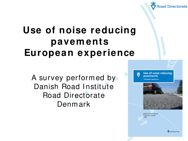 use of noise reducing pavem ents european experience