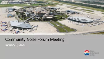 Community Noise Forum Meeting  January 9, 2020  Hillsborough County Aviation Authority 139 In-Brief