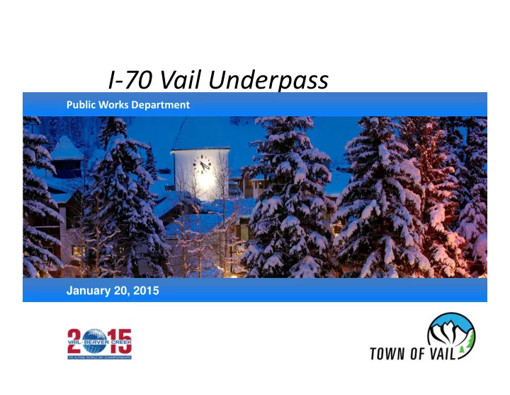 i 70 vail underpass