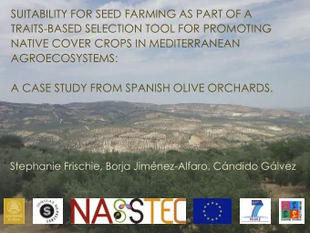 SUITABILITY FOR SEED FARMING AS PART OF A  TRAITS-BASED SELECTION TOOL FOR PROMOTING  NATIVE COVER
