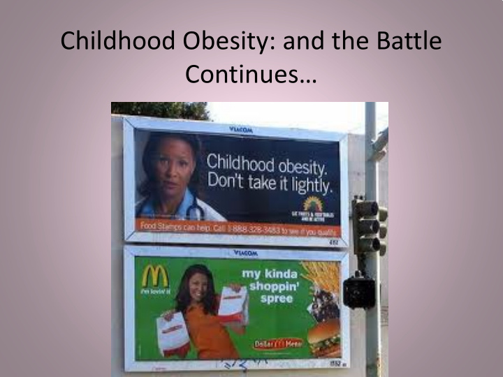 childhood obesity and the battle continues chipra measure