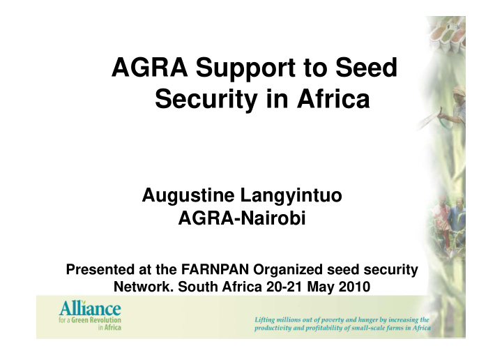 agra support to seed security in africa security in africa