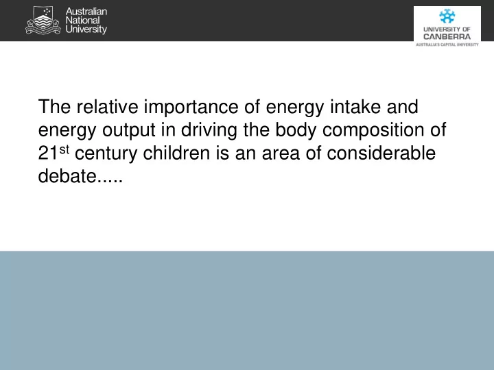 21 st century children is an area of considerable