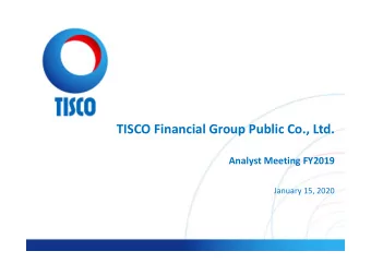 TISCO Financial Group Public Co., Ltd.  Analyst Meeting FY2019  January 15, 2020  Consolidated