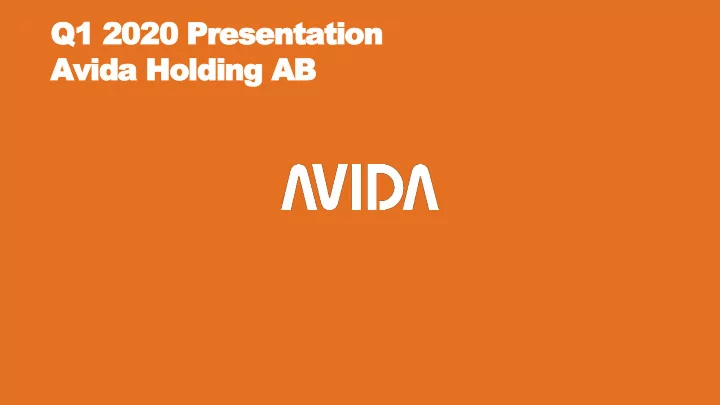 q1 2020 presentation avida holding ab disclaimer