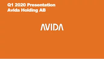 Q1 2020 Presentation  Avida Holding AB  Disclaimer This Presentation has been produced by Avida