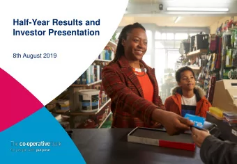 Half-Year Results and  Investor Presentation  8th August 2019  2019: Fixing the Basics  3-12