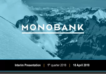 Interim Presentation    |   1 th quarter 2018 |  18 April 2018  Table of contents  Overview  1  1st