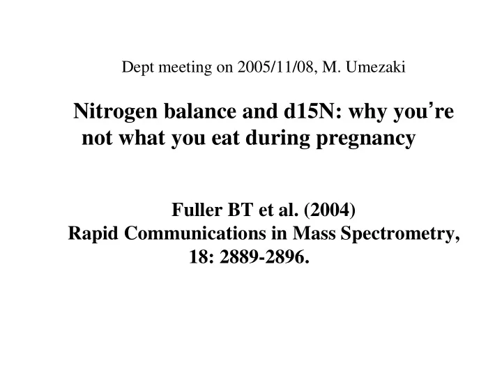nitrogen balance and d15n why you re not what you eat