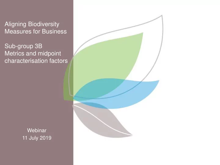 aligning biodiversity measures for business sub group 3b
