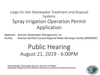 Public Hearing  August 21, 2019 - 6:00PM  Groundwater Discharges Section, Division of Water