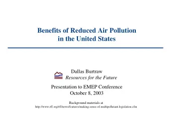 zyxwvutsrqponmlkjihgfedcbaYXWVUTSRQPONMLKJIHGFEDCBA Benefits of Reduced Air Pollution in the United