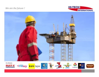 We  are  the  future  !    Our Brands  Our  plants    Our Brands  Who  are