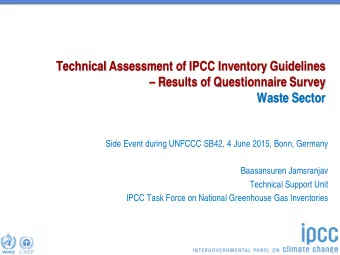 Technical Assessment of IPCC Inventory Guidelines   Results of Questionnaire Survey  Waste
