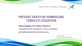 PREVENT  DEATH  BY  EMBRACING      TOBACCO  CESSATION    Gloria  Sachdev,