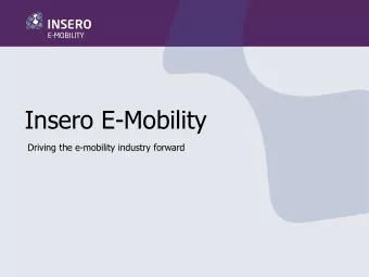 Insero E-Mobility  o  t  d  to  Driving the e-mobility industry forward  r  d  r:  e  r  k  r  n