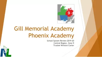 Gill Memorial Academy  Phoenix Academy  School System Review 2019-20  Central Region, Zone 9