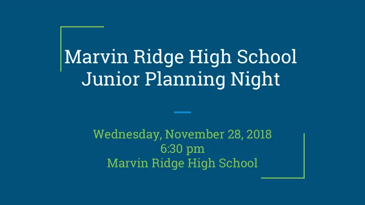 marvin ridge high school junior planning night