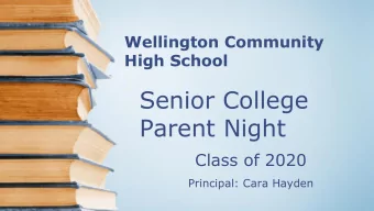 Senior College  Parent Night  Class of 2020  Principal: Cara Hayden  School Counselors &amp;