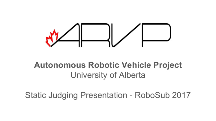 autonomous robotic vehicle project university of alberta