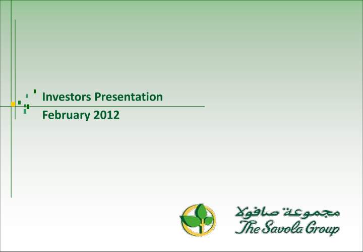 investors presentation february 2012 contents 1 overview