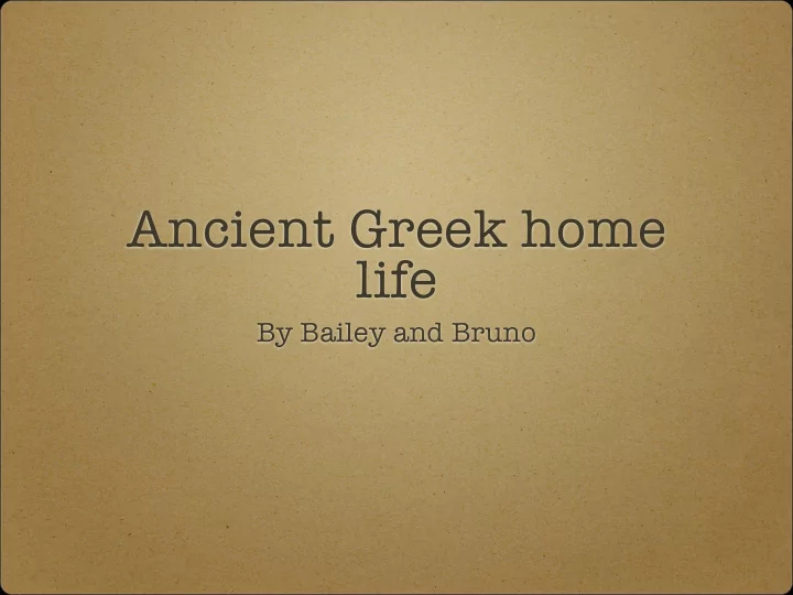 ancient greek home life