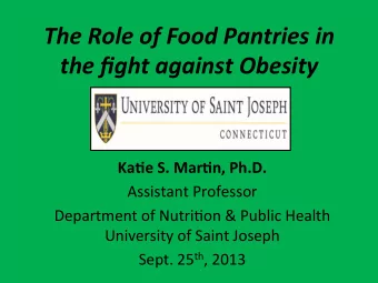 The  Role  of  Food  Pantries  in    the  fight  against  Obesity