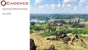 INVESTOR PRESENTATION  July 2020  DISCLAIMER  The content of information contained in this