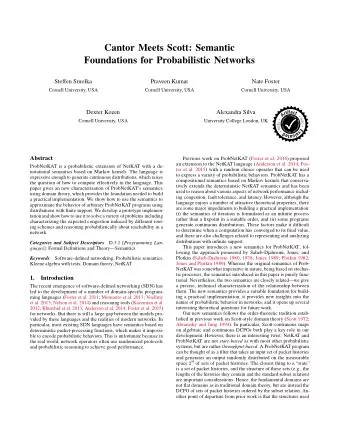 Cantor Meets Scott: Semantic  Foundations for Probabilistic Networks  Steffen Smolka  Praveen Kumar