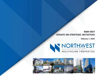 NWH REIT  UPDATE ON STRATEGIC INITIATIVES  February 7, 2020  DISCL  AIMER  This presentation