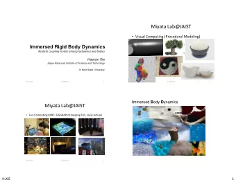Miyata Lab@JAIST  Visual Computing (Procedural Modeling)  Immersed Rigid Body Dynamics