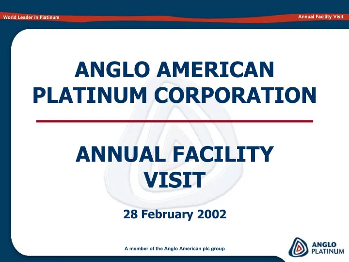 anglo american platinum corporation annual facility visit