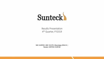 Result  lts Presentation th Quarter, FY 4 th  FY20  2019  NSE  SE: SU  SUNTECK |  | BSE  BSE:  :