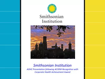 Smithsonian Institution AOHC Presentation following ACOEM Recognition with Corporate Health