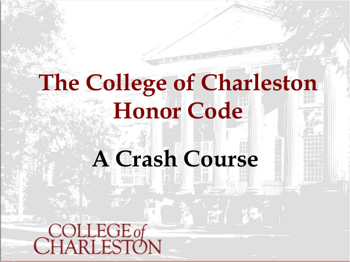 the college of charleston honor code a crash course