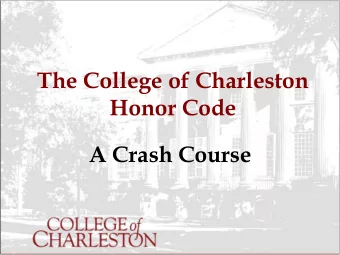 The College of Charleston  Honor Code  A Crash Course  Types of Violations  Class 3